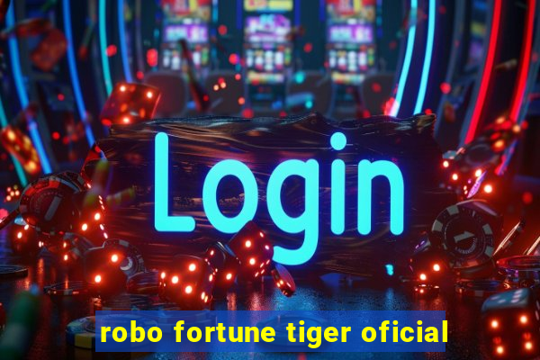 robo fortune tiger oficial